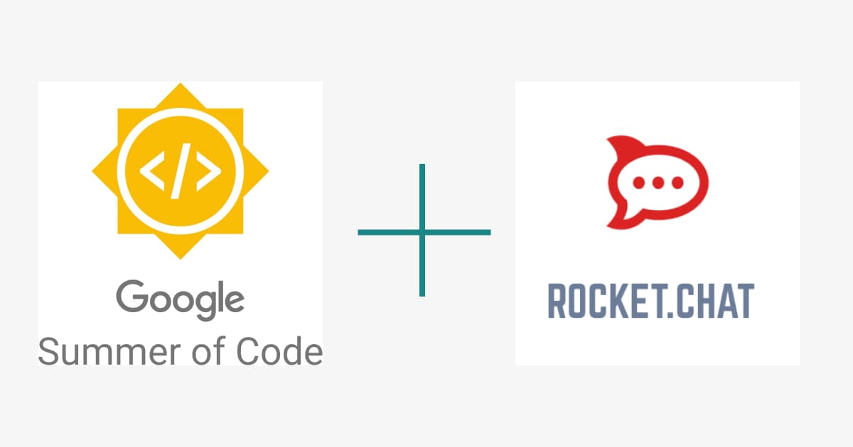 GSOC 2021 with Rocket.Chat (Introduction)